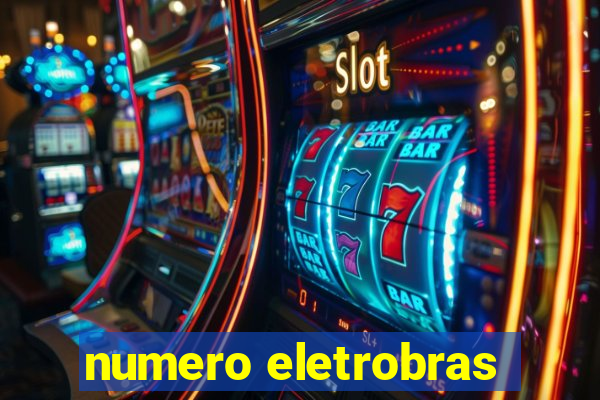 numero eletrobras